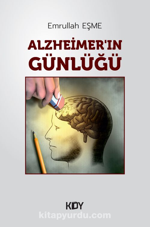 Alzheimer'ın Günlüğü Ekitap İndir | PDF | ePub | Mobi