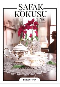 Şafak Kokusu & Suna