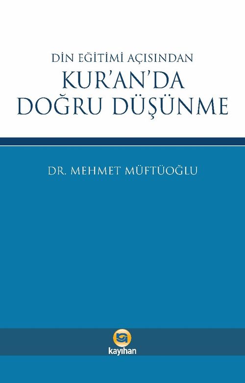 Din Eğitimi Açısından Kur'an'da Doğru Düşünme