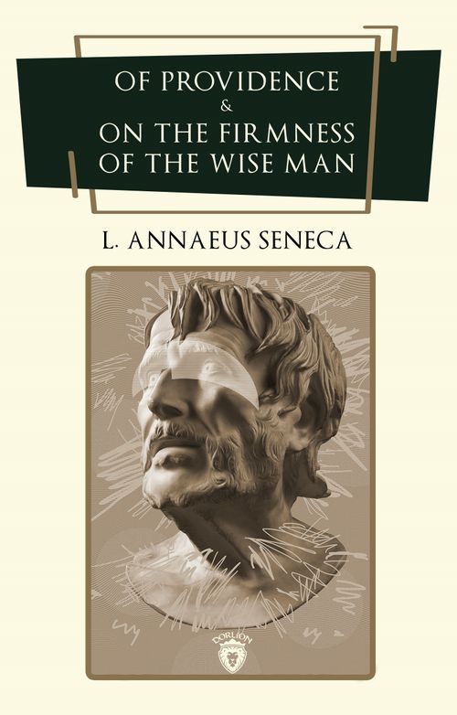 Of Providence & On the Firmness of the Wise Man