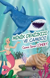 Minik Denizkızı ve Camgöz