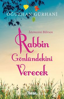 Rabbin Gönlündekini Verecek - Oğuzhan Gürhani
