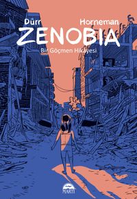 Zenobia & Bir Göçmen Hikayesi