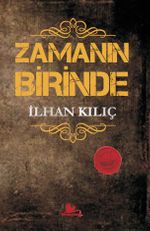 Zamanın Birinde