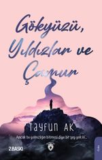 Gökyüzü Yıldızlar ve Çamur