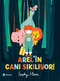 Arel'in Canı Sıkılıyor (3+ Yaş)