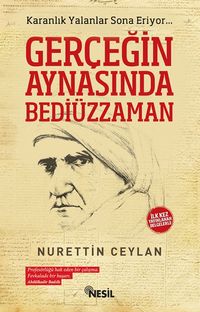 Gerçeğin Aynasında Bediüzzaman