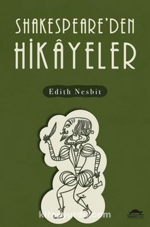 Shakespeare’den Hikayeler - Edith Nesbit
