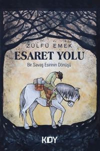 Esaret Yolu