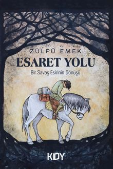 Esaret Yolu