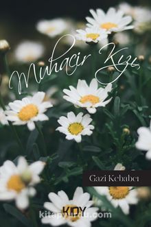 Muhacir Kızı - Gazi Kebabcı