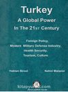 Turkey: A Global Power in The 21 ST Century