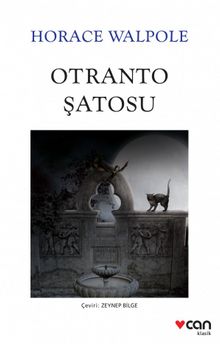Otranto Şatosu - Horace Walpole