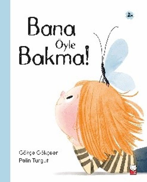 Bana Öyle Bakma