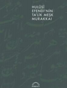 Hulusi Efendi'nin Ta'lik Meşk Murakkaı
