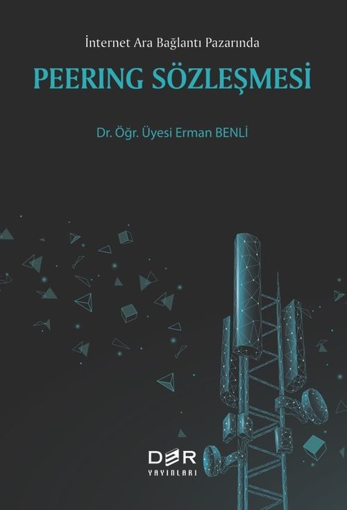 İnternet Ara Bağlantı Pazarında Peering Sözleşmesi