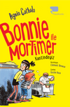 Bonnie ile Mortimer / Kantindeyiz (İkinci Kitap)