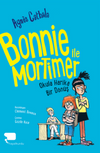 Bonnie ile Mortimer / Okula Harika Bir D&ouml;n&uuml;ş (Birinci Kitap)