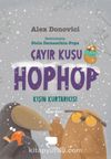 Çayır kuşu Hop Hop / Kışın Kurtarıcısı (İkinci Kitap)