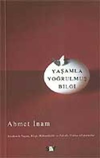Yaşamla Yoğrulmuş Bilgi