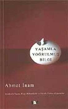 Yaşamla Yoğrulmuş Bilgi