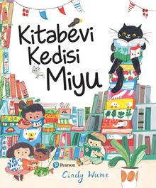 Kitabevi Kedisi Miyu - Cindy Wume