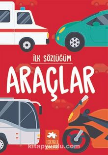 İlk Sözlüğüm / Araçlar - Kolektif