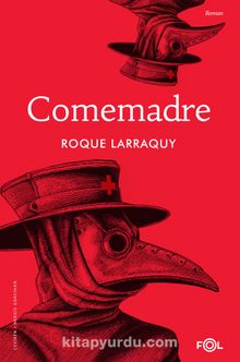 Comemadre - Roque Larraquy