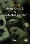 Avare Gen&ccedil;lik & Gardenbar Geceleri