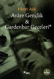 Avare Gençlik & Gardenbar Geceleri