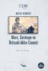 Marx, Sermaye ve İktisadi Aklın Cinneti
