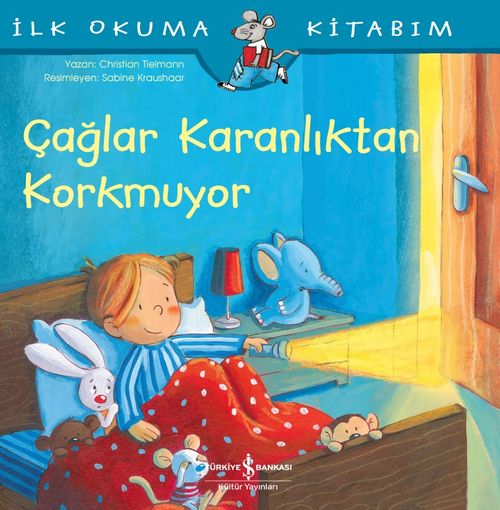 Çağlar Karanlıktan Korkmuyor / İlk Okuma Kitabım