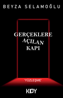 Gerçeklere Açılan Kapı 