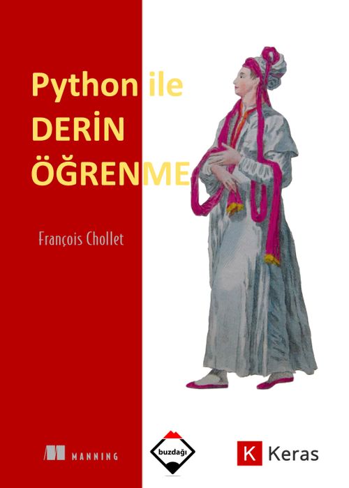 Python ile Derin Öğrenme (Renkli Baskı-Ciltli)