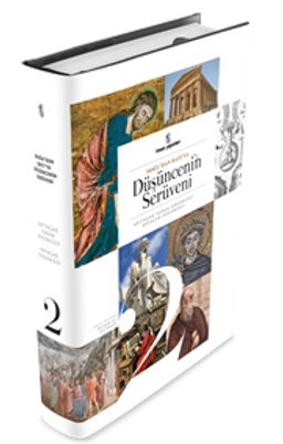 Doğudan Batıya Düşüncenin Serüveni (2. Cilt)