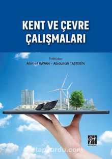 Kent ve Çevre Çalışmaları - Abdullah Taştekin