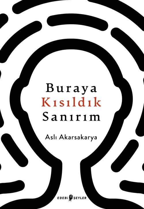 Buraya Kısıldık Sanırım 