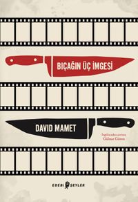Bıçağın Üç İmgesi