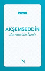 Akşemseddin Hazretlerinin İzinde
