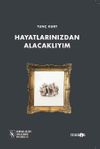 Hayatlarınızdan Alacaklıyım