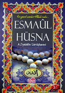 Esmaül Hüsna & En Güzel İsimler Allah'ındır...