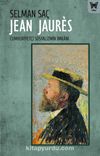 Jean Jaures: Cumhuriyetçi Sosyalizmin İmkanı