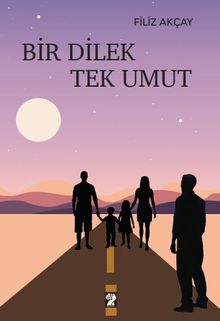 Bir Dilek Tek Umut