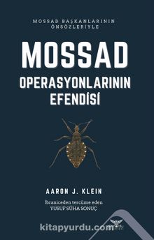 Mossad & Operasyonlarının Efendisi