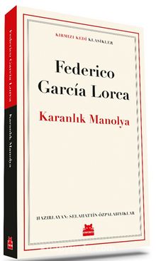 Karanlık Manolya - Federico Garcia Lorca