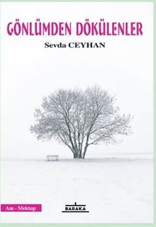 Gönlümden Dökülenler