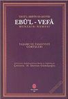 Tac&uuml;'l Arifin Es-Seyyid Ebu'l Vefa Menakıbnamesi Yaşamı Ve Tasavvufi G&ouml;r&uuml;şleri
