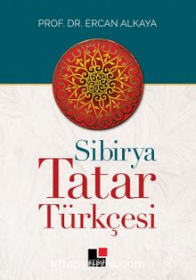 Sibirya Tatar Türkçesi - Ercan Alkaya
