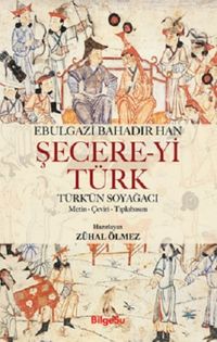 Şecere-yi Türk & Türk'ün Soyağacı