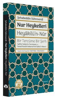 Nur Heykelleri - Heyakilü'n-Nûr  Bir Tercüme Bir Şerh 